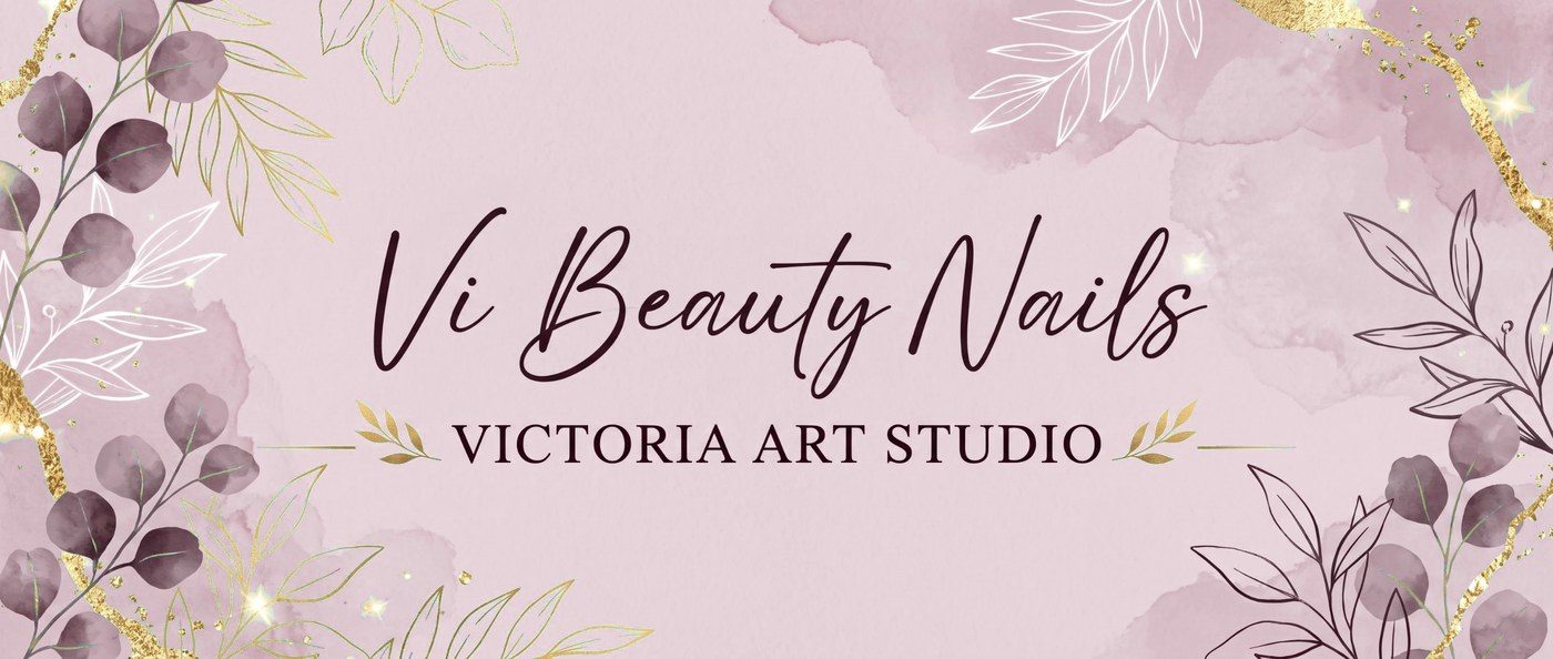 ViBeauty Nails · Victoria Art Studio